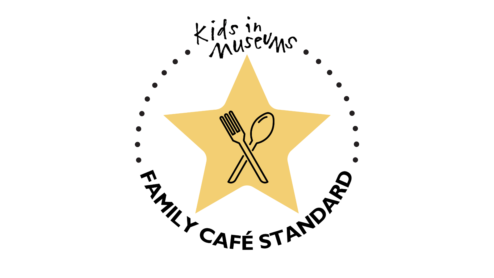 The Family Café Standard circular logo. comprising of a yellow star containing a crossed fork and spoon with text surrounding the design reading Kids in Museums Family Café Standard.
