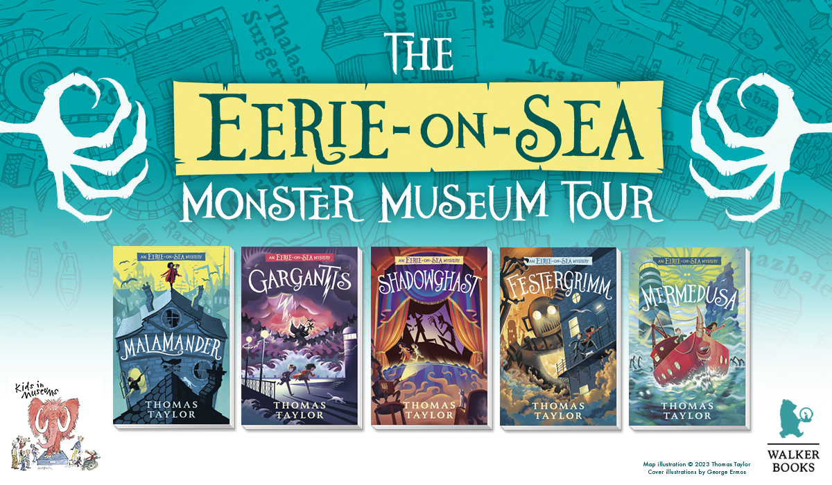 The silhouette of two claws surround text reading The Eerie-on-Sea Monster Museum Tour. The five books of the series are pictured below, alongside the Kids in Museums and Walker Books logos.